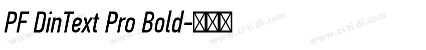 PF DinText Pro Bold字体转换
